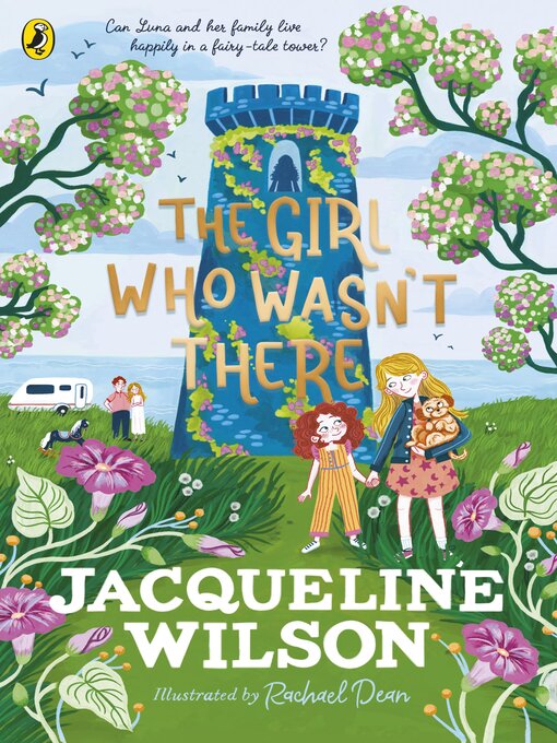 Title details for The Girl Who Wasn't There by Jacqueline Wilson - Available